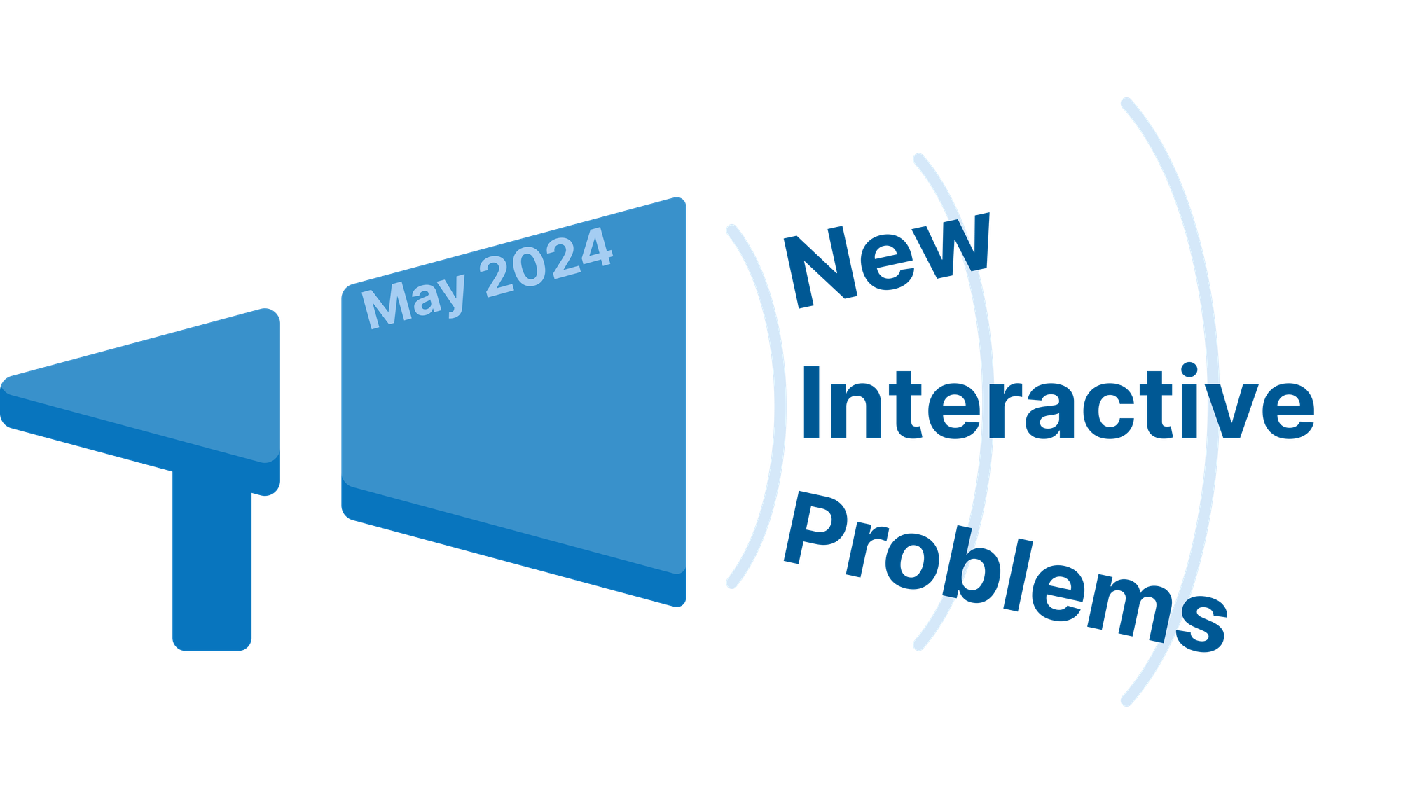 New Interactive Problems in May 2024