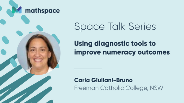 Space Talk Series, Ep. 1: Using Diagnostic Tools to Improve Numeracy with Carla Guiliani-Bruno